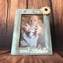 Load image into Gallery viewer, I love my aunt picture frame | Personalized picture frame for aunt | Unique gift for aunt | Aunt photo frame | Aunt gift customizable rustic