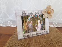 Load image into Gallery viewer, She said yes rustic engagement frame, Engagement gift for couple