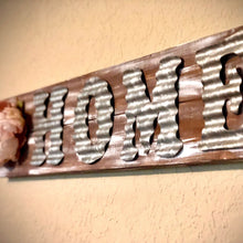 Load image into Gallery viewer, Corrugated tin home sign - Rustic home sign- Rustic wall decor - Housewarming gift for couple- Metal home sign- Custom home sign for wall
